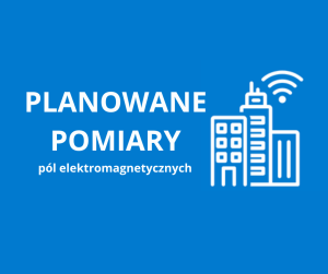 Miniaturka artykułu Informowanie o planowanych pomiarach pól elektromagnetycznych