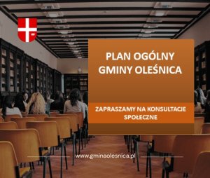 Miniaturka artykułu OGŁOSZENIE o&nbsp;rozpoczęciu konsultacji społecznych Projektu Planu Ogólnego Gminy Oleśnica