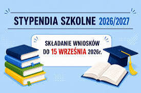 Miniaturka artykułu STYPENDIA SZKOLNE 2026/2027&nbsp;r.